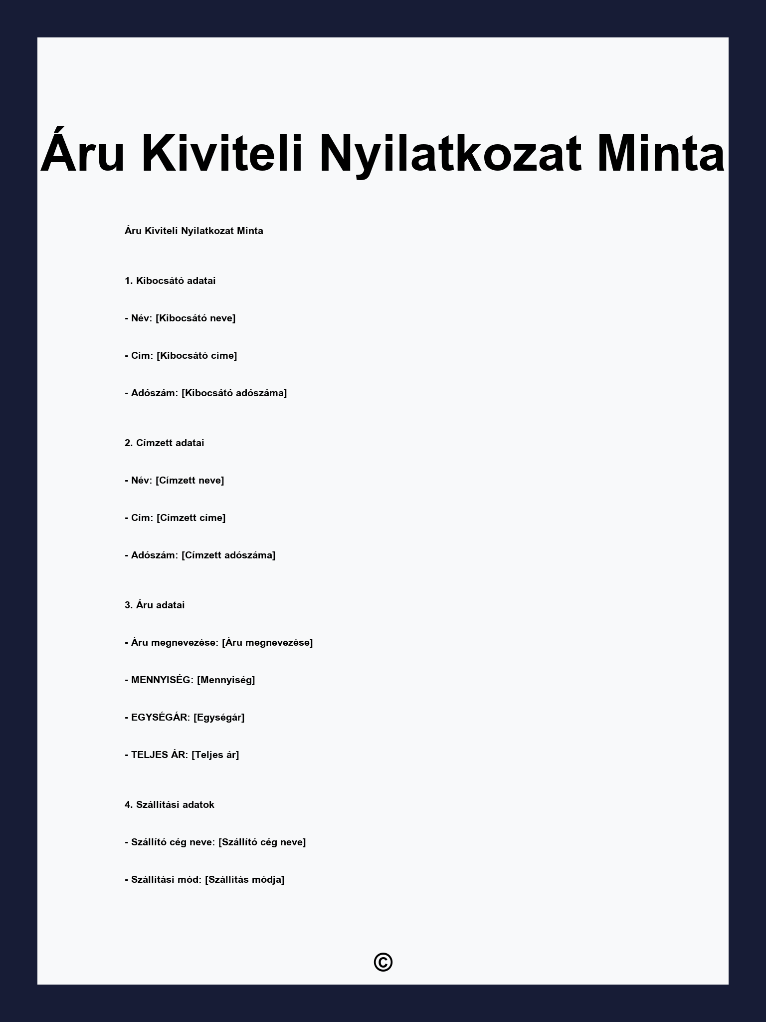 Áru Kiviteli Nyilatkozat Minta