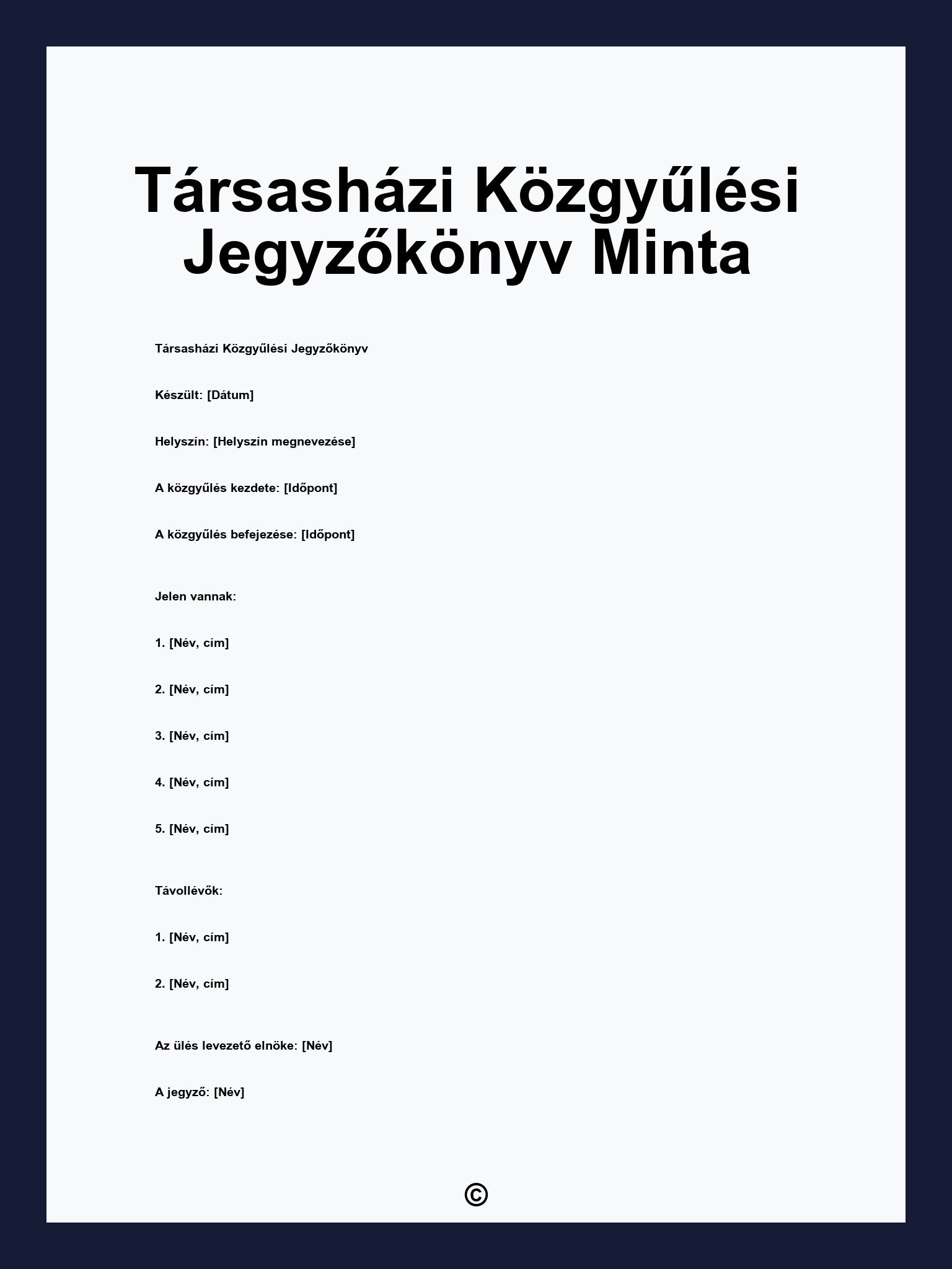 Társasházi Közgyűlési Jegyzőkönyv Minta